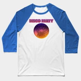 Disco Party Baseball T-Shirt